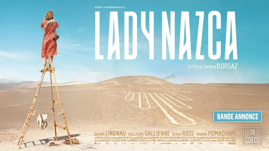 Watch film Lady Nazca | LADY NAZCA de Damien Dorsaz | BANDE-ANNONCE OFFICIELLE | LE 10 D&Eacute;CEMBRE AU CIN&Eacute;MA