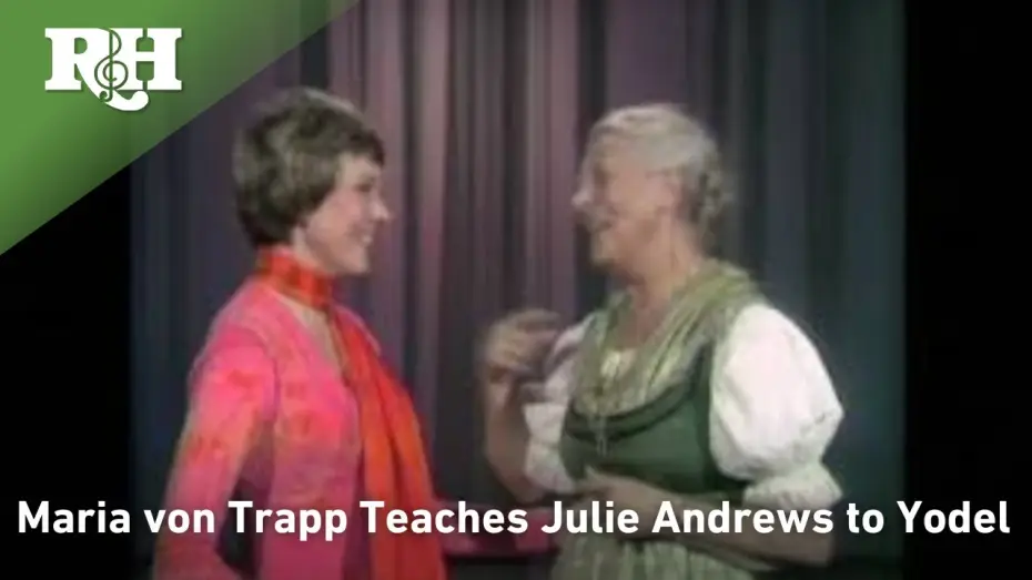Watch film The Sound of Music | Maria von Trapp teaches Julie Andrews to Yodel