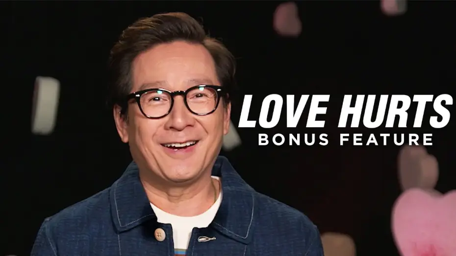 Watch film Love Hurts | Ke Huy Quan's Incredible Hollywood Comeback Story