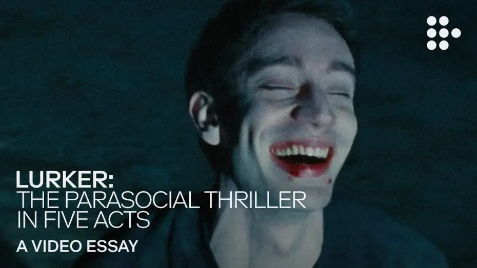 Watch film Lurker | Video Essay: "LURKER: The Parasocial Thriller in Five Acts"