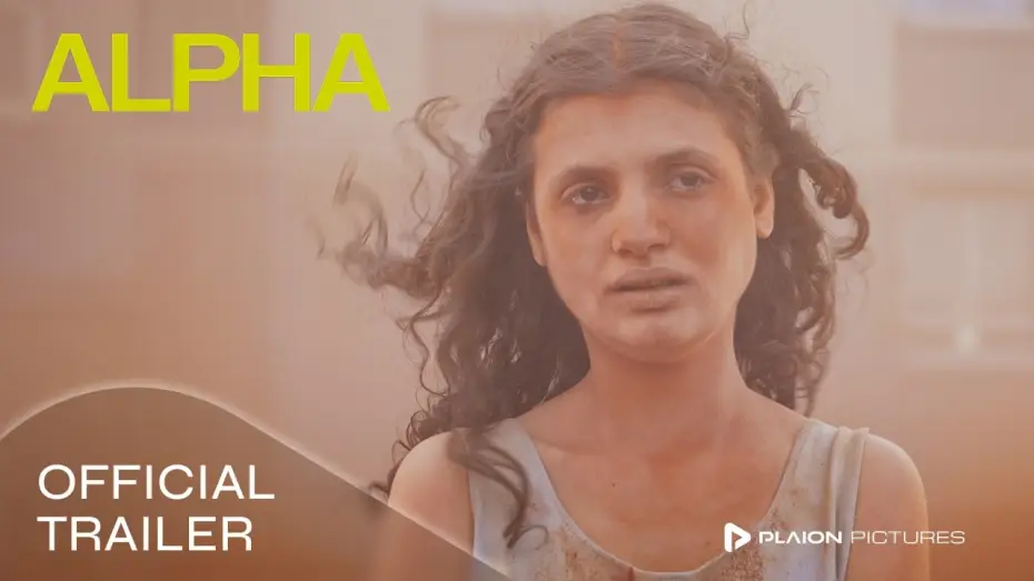 Watch film Alpha | Alpha (Trailer Deutsch / German) - Tahar Rahim, Golshifteh Farahani, M&eacute;lissa Boros
