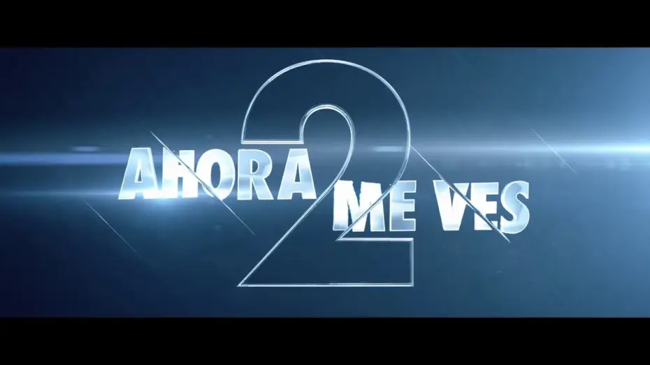 Watch film Now You See Me 2 | Ahora Me Ves 2: Tr&aacute;iler En Espa&ntilde;ol HD 1080P