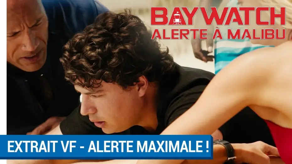 Watch film Baywatch | BAYWATCH &ndash; ALERTE &Agrave; MALIBU - Extrait - Alerte Maximale VF [actuellement au cin&eacute;ma]