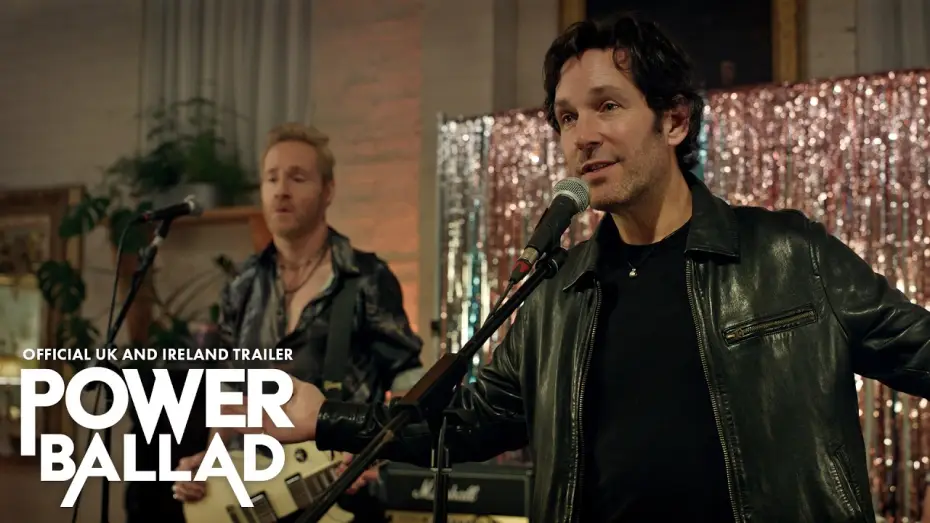Watch film Power Ballad | Official UK and Ireland Trailer