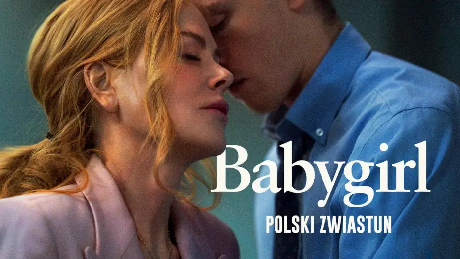 Watch film Babygirl | Oficjalny zwiastun PL