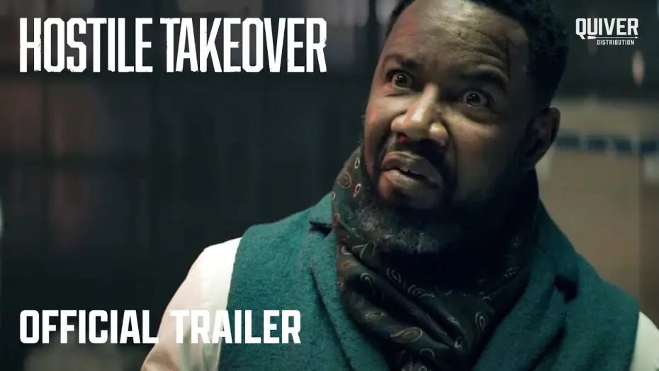 Watch film Hostile Takeover | Official Trailer