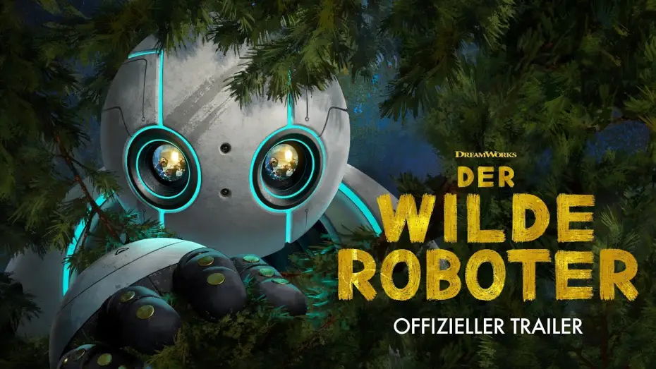 Watch film The Wild Robot | Offizieller Trailer