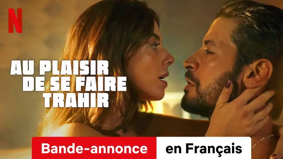 Watch film Burning Betrayal | Au plaisir de se faire trahir (Bande-annonce) | Bande-Annonce en Fran&ccedil;ais | Netflix