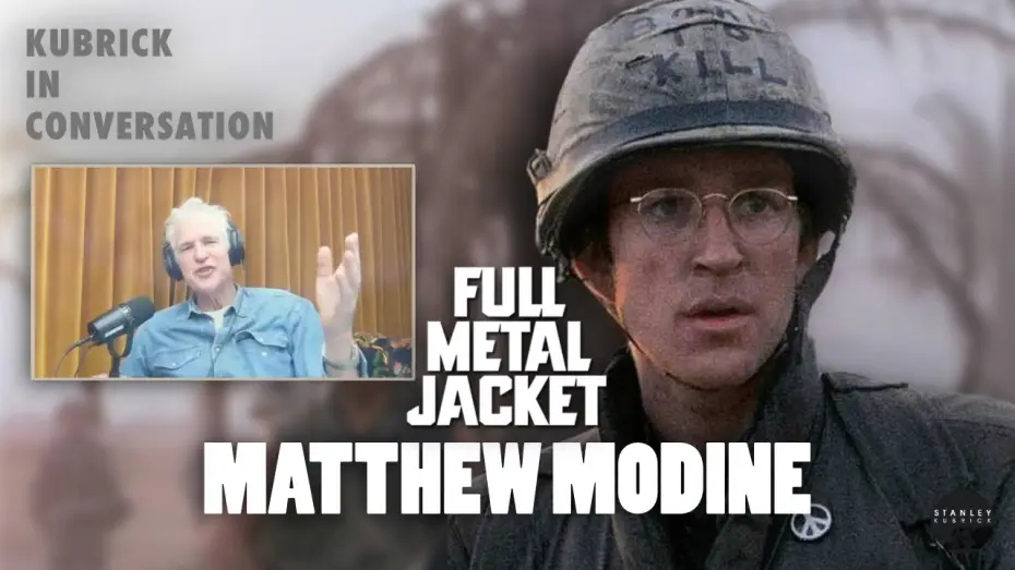 Watch film Full Metal Jacket | Kubrick In Conversation - Matthew Modine on Full Metal Jacket