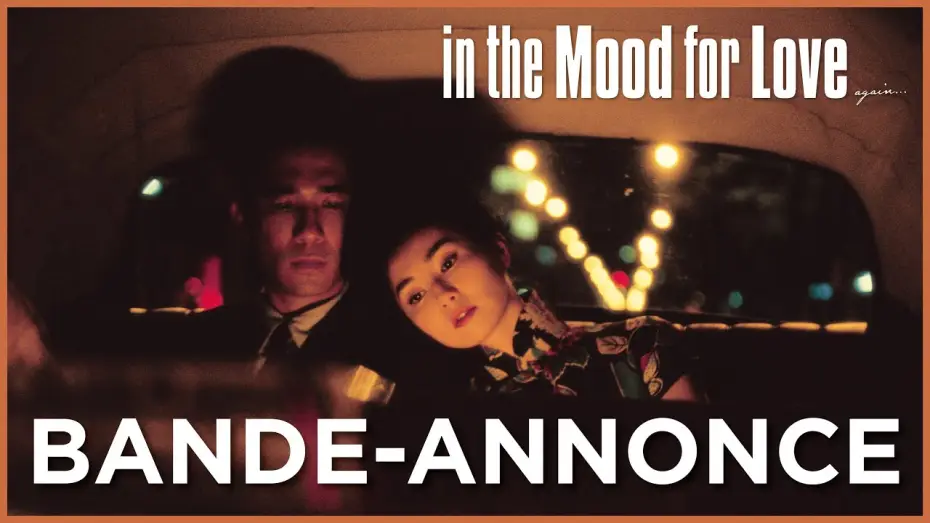 Watch film In the Mood for Love | IN THE MOOD FOR LOVE - Bande Annonce [VOST]