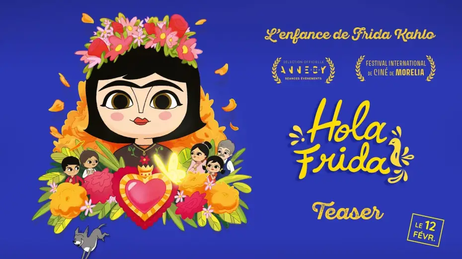 Watch film Hola Frida! | HOLA FRIDA - Bande-annonce