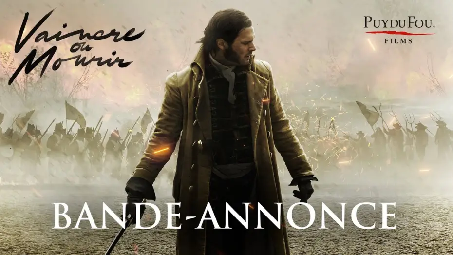 Watch film Vaincre ou mourir | Vaincre ou Mourir - Bande-annonce VF | Puy du Fou Films