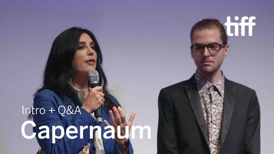 Watch film Capernaum | CAPERNAUM Director and Editor Q&A, Sept 7 | TIFF 2018