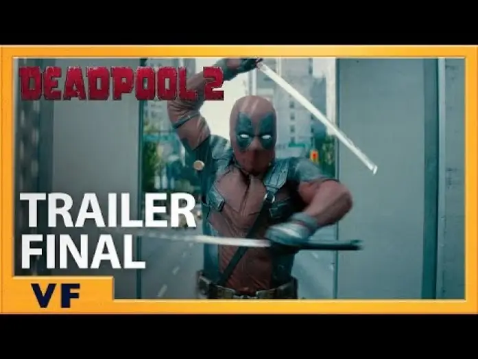 Watch film Deadpool 2 | DEADPOOL 2 - Bande Annonce 3 VF