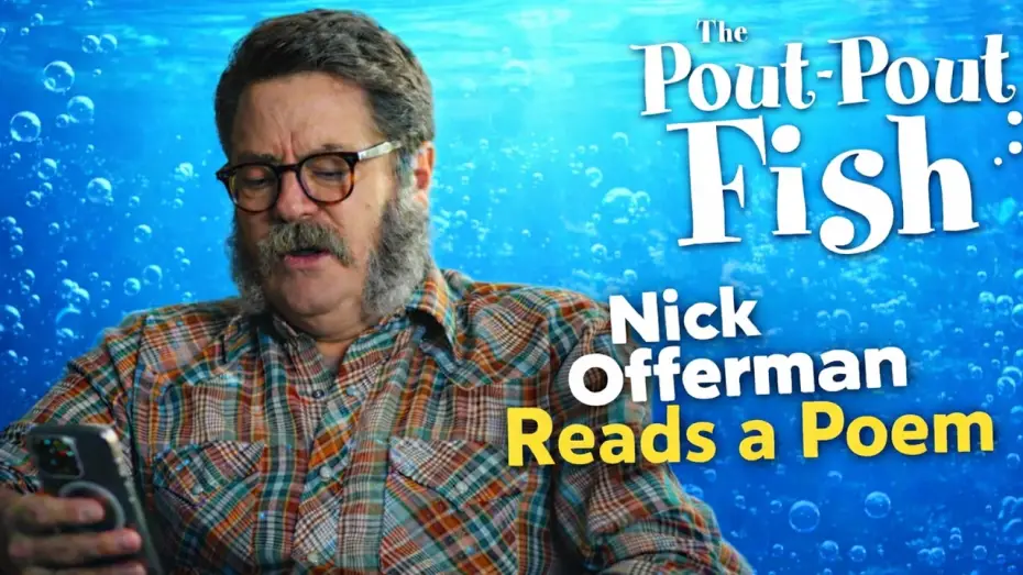 Watch film The Pout-Pout Fish | Nick Offerman from the Pout Pout Fish Movie reads his poem