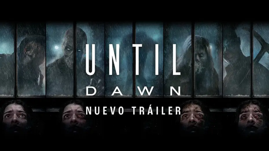 Watch film Until Dawn | Nuevo tr&aacute;iler oficial en espa&ntilde;ol