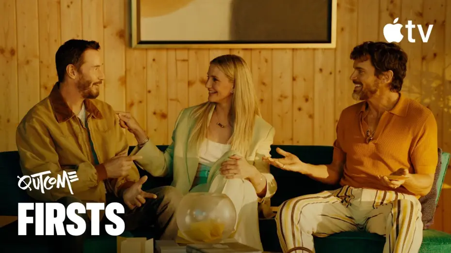 Watch film Outcome | Keanu Reeves, Cameron Diaz & Matt Bomer Talk First Times