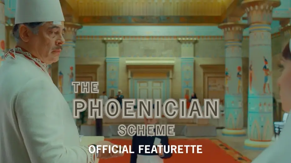 Watch film The Phoenician Scheme | The World - Official Featurette