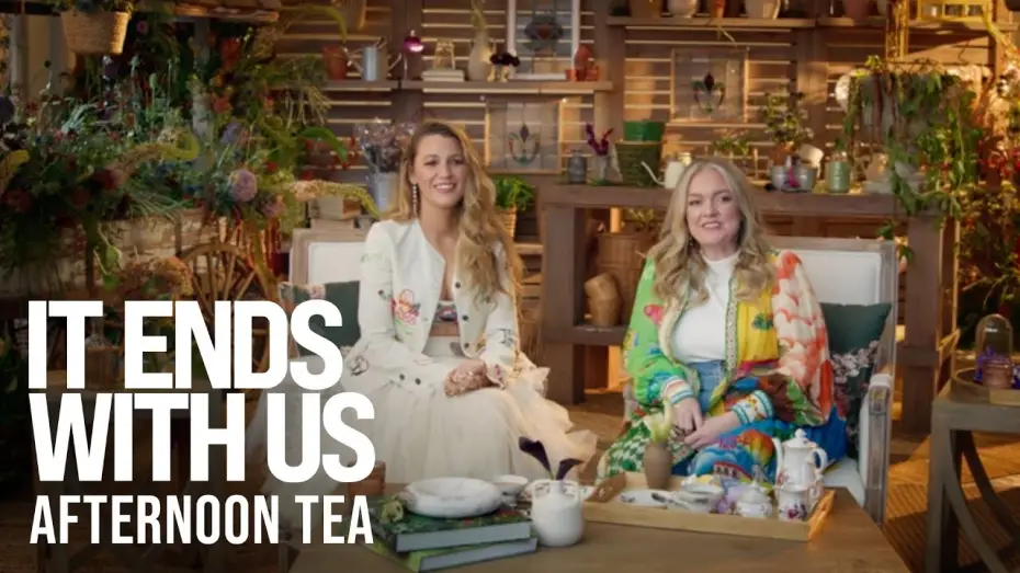 Watch film It Ends with Us | Afternoon Tea
