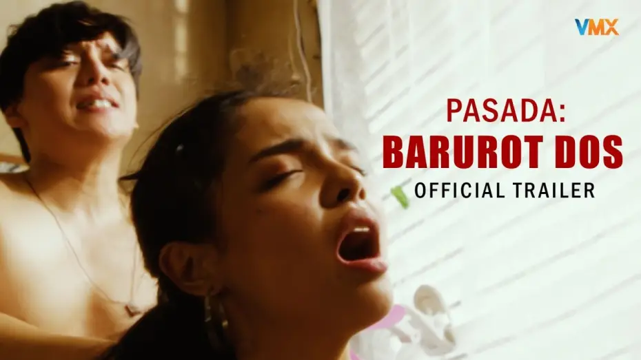 Watch film Barurot 2 | PASADA: BARUROT DOS OFFICIAL TRAILER  | WORLD PREMIERE THIS APRIL 28 EXCLUSIVELY ON VMX