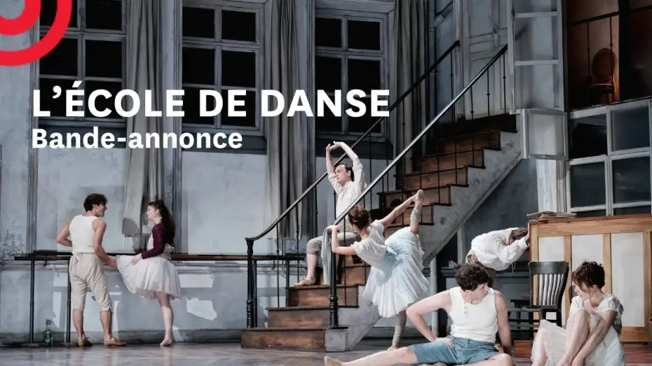 Watch film L'&Eacute;cole de Danse | L'&Eacute;cole de danse &mdash; Bande annonce