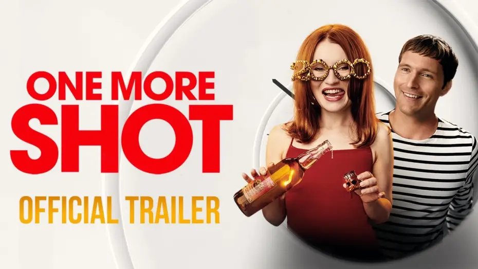 Watch film One More Shot | Official US Trailer