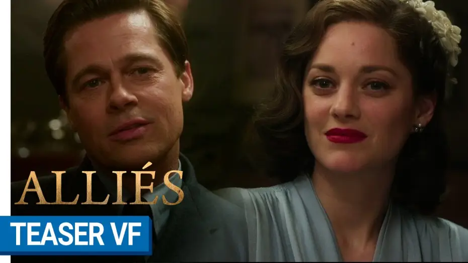Watch film Allied | ALLI&Eacute;S - Teaser #1 (VF) [au cin&eacute;ma le 23 novembre 2016]