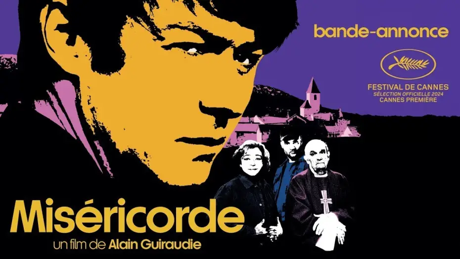 Watch film Misericordia | MISERICORDE d'Alain Guiraudie - Bande-annonce officielle