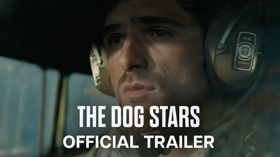 Watch film The Dog Stars | Official Trailer