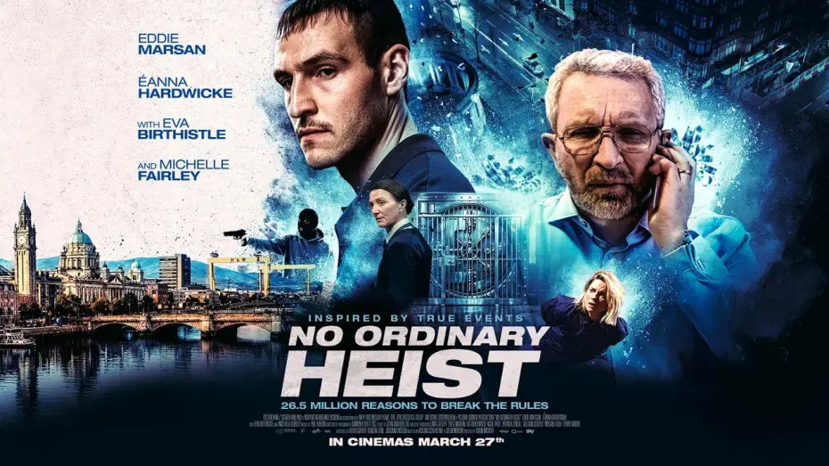 Watch film No Ordinary Heist | In cinemas March 27th