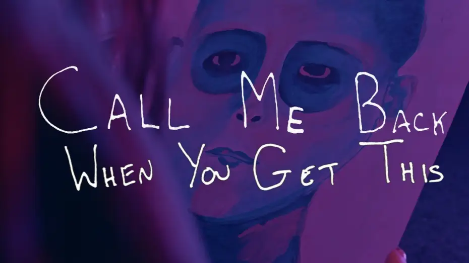 Watch film Call Me Back When You Get This | Call Me Back When You Get This | Official Trailer 2026