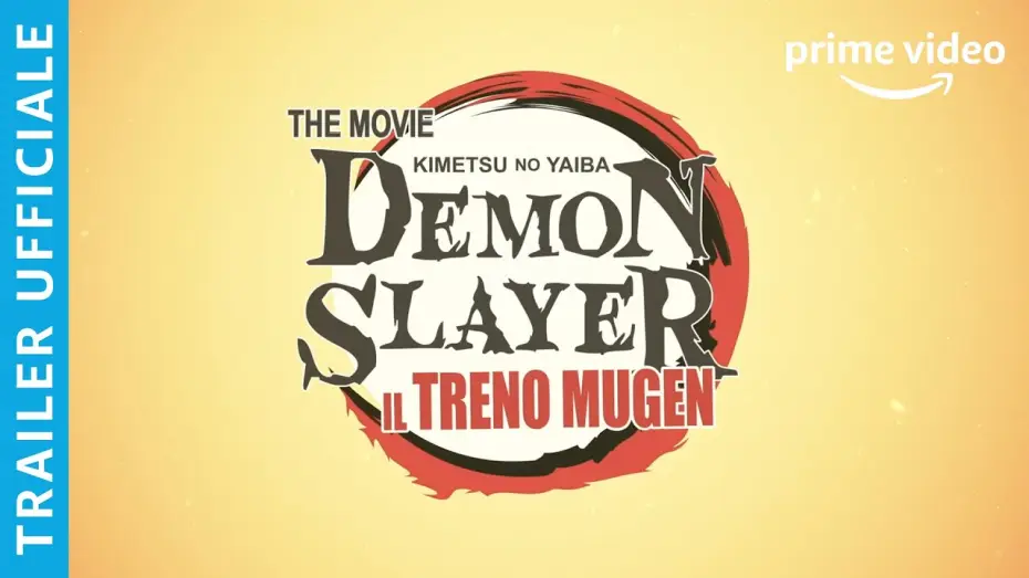 Watch film Demon Slayer -Kimetsu no Yaiba- The Movie: Mugen Train | DEMON SLAYER: IL TRENO MUGEN - TRAILER UFFICIALE | AMAZON PRIME VIDEO