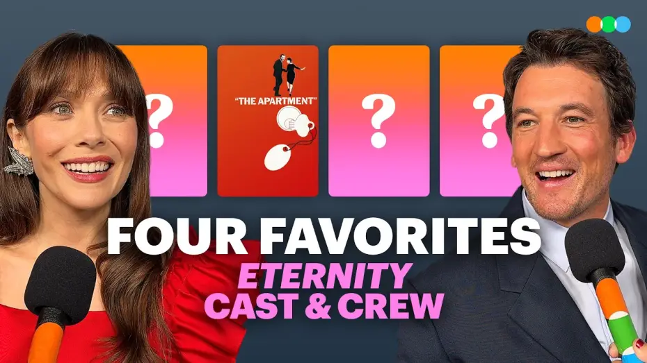 Watch film Eternity | Four Favorites with Elizabeth Olsen, Miles Teller, John Early and More