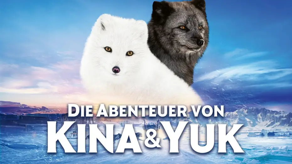 Watch film Kina & Yuk : renards de la banquise | Die Abenteuer von KINA & YUK | Kinotrailer [HD] Deutsch / German