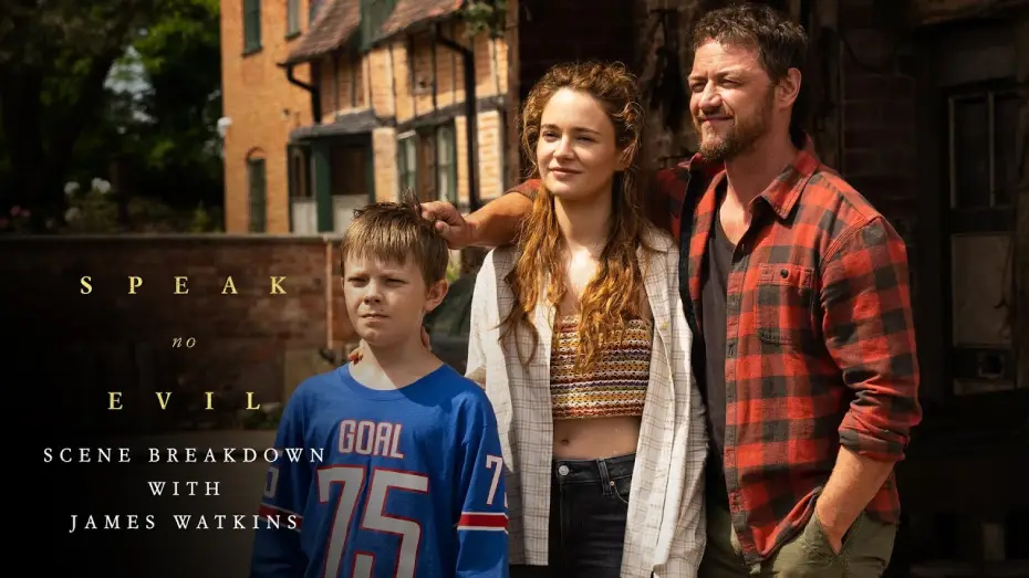 Watch film Speak No Evil | Scene Breakdown with James Watkins