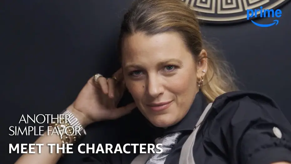 Watch film Another Simple Favor | Meet the Characters