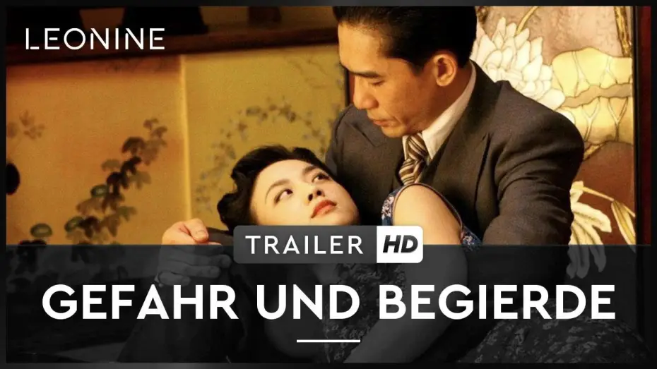 Watch film Lust, Caution | Gefahr und Begierde - Trailer (deutsch/german)