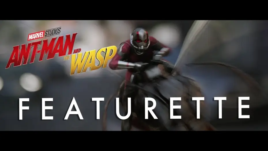 Watch film Ant-Man and the Wasp | &ldquo;Powers&rdquo; Featurette
