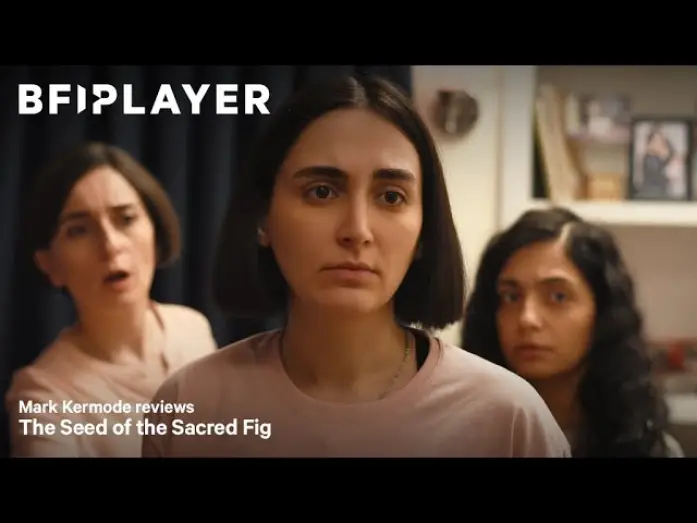 Watch film The Seed of the Sacred Fig | Mark Kermode reviews Seed of the Sacred Fig (2024) | BFI Player