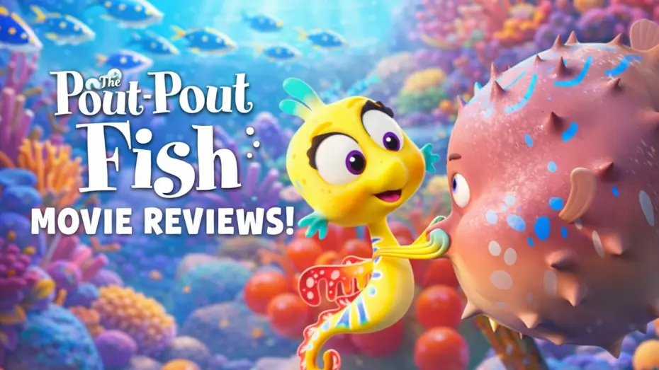 Watch film The Pout-Pout Fish | The Pout Pout Fish movie reviews are in!!!