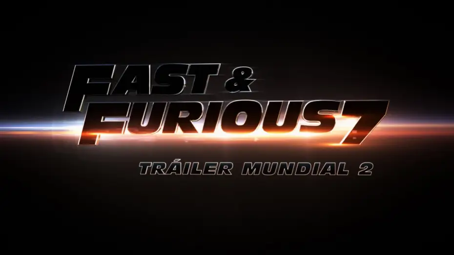 Watch film Furious 7 | FAST & FURIOUS 7 - Tr&aacute;iler Mundial 2