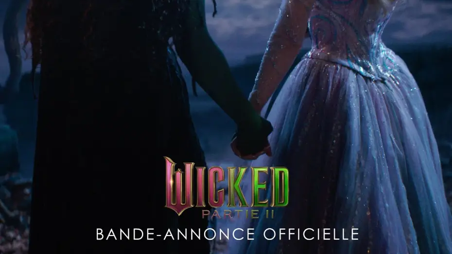 Watch film Wicked Part Two | Bande-Annonce officielle VF