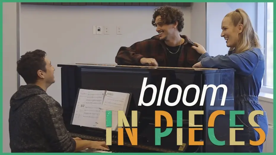 Watch film In Pieces: The Musical (A Staged Concert) | BLOOM (from "In Pieces") - Antonio Cipriano, Stephanie Torns & Joey Contreras [Fan Demanded Video]