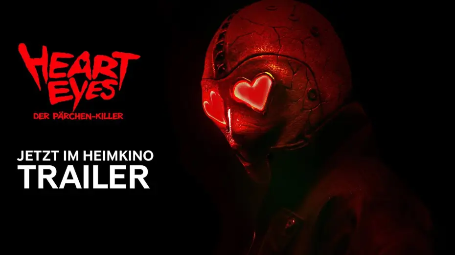 Watch film Heart Eyes | HEART EYES - DER-P&Auml;RCHEN-KILLER | Trailer Deutsch | F&uuml;r zuhause erh&auml;ltlich