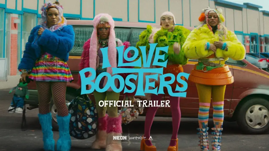 Watch film I Love Boosters | Official Trailer