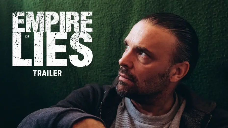 Watch film Empire of Lies | Official UK Trailer