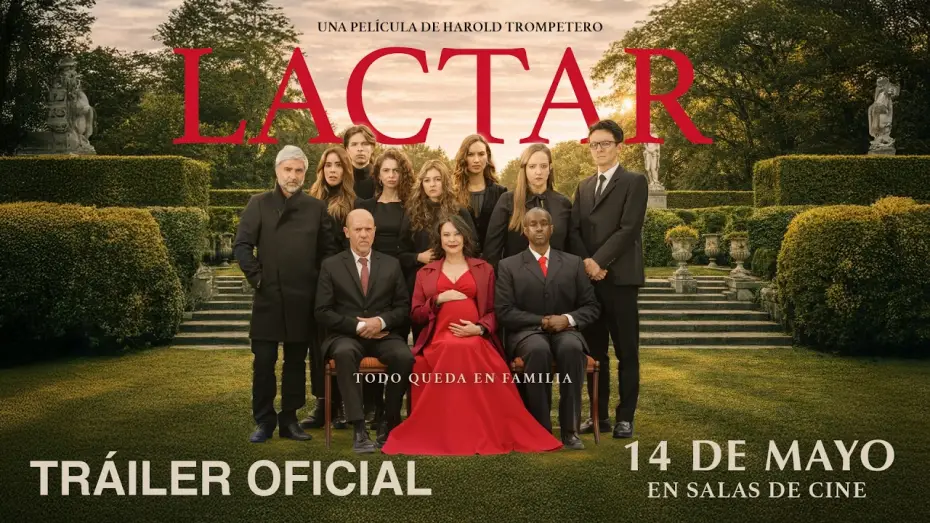 Watch film Lactar | Tr&aacute;iler oficial LACTAR I Dir. Harold Trompetero I Estreno Mayo 14 (20269