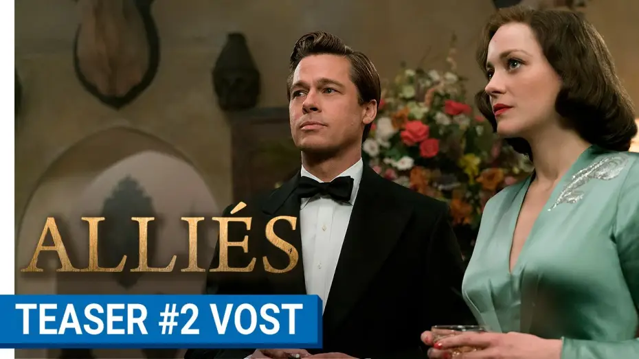 Watch film Allied | ALLI&Eacute;S - Teaser #2 (VOST) [au cin&eacute;ma le 23 novembre 2016]