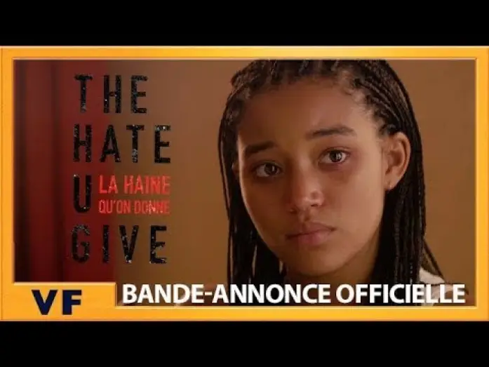 Watch film The Hate U Give | The Hate U Give - La haine qu'on donne - Bande Annonce VF
