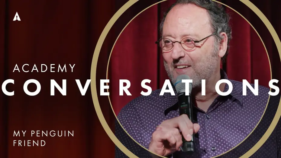Watch film My Penguin Friend | 'My Penguin Friend' Academy Conversation with David Schurman and Jean Reno | Academy Conversations